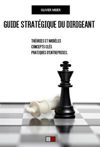 Guide stratégique du dirigeant