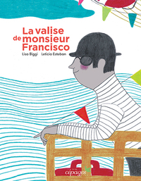 La valise de monsieur Francisco