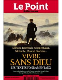 LE POINT REFERENCES HS N 71 VIVRE SANS DIEU DECEMBRE 2017