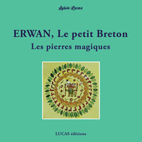 Erwan, le petit Breton Les pierres magiques