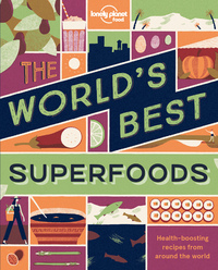 THE WORLD'S BEST SUPERFOODS 1ED -ANGLAIS-