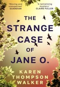 The strange case of jane o