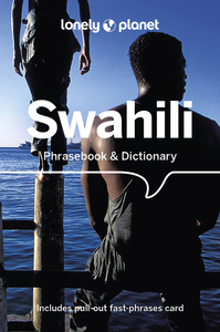 Swahili Phrasebook & Dictionary 6ed -anglais-