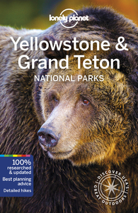 Yellowstone & Grand Teton National Parks 5ed -anglais-