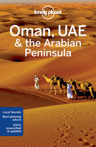 Oman, UAE & Arabian Peninsula 5ed -anglais-