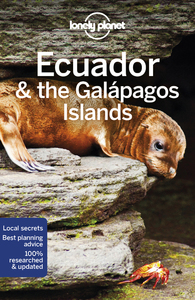 Ecuador & the Galapagos Islands 11ed -anglais-