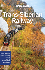 TRANS-SIBERIAN RAILWAY 6ED -ANGLAIS-