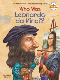 Who Was Leonardo da Vinci ? /anglais