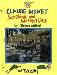 Claude Monet: Sunshine and Waterlilies /anglais