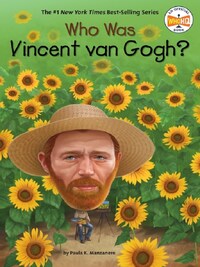 WHO WAS VINCENT VAN GOGH? /ANGLAIS