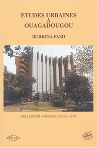 ETUDES URBAINES A OUAGADOUGOU, BURKINA FASO