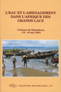 L'eau et l'aménagement dans l'Afrique des grands lacs