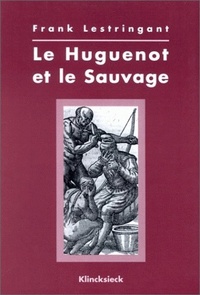 Le Huguenot et le sauvage