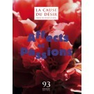 Cause Du Desir 93 - Affects Et Passions - Aout 2016