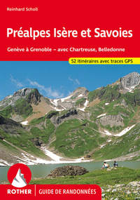 PREALPES ISERE ET SAVOIES (FR) GENEVE A GRENOBLE-CHARTREUSE BELLEDONNE