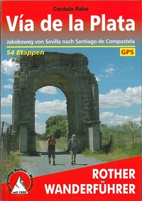 VIA DE LA PLATA (ALL) COMPOSTELA