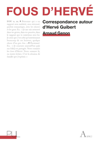 Fous d'Hervé - Correspondance autour d'Hervé Guibert