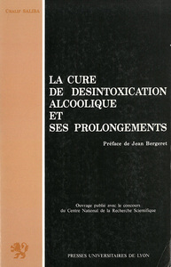 La Cure de désintoxication alcoolique et ses prolongements
