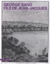 George Sand : fils de Jean-Jacques