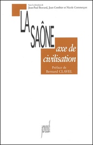 La Saône, axe de civilisation