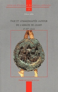 Paix et communautés autour de l'abbaye de Cluny