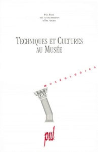 Techniques et cultures au musée