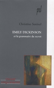 Emily Dickinson et la grammaire du secret