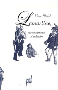 Lamartine, reconnaissance et mémoire