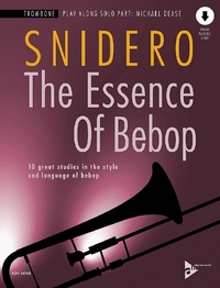 The Essence Of Bebop Trombone