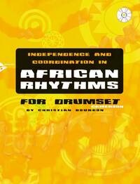Independence and Coordination in African Rhythms