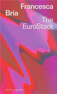 Francesca Bria The EuroStack /anglais