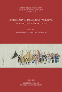 Sovereignty and Religious Patronage in China (14th-20th Centuries)