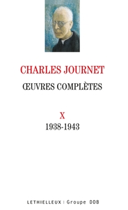 OEUVRES COMPLETES VOLUME X - 1938-1943