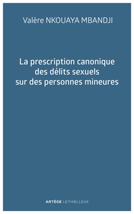 La prescription canonique des délits sexuels sur des personnes mineures