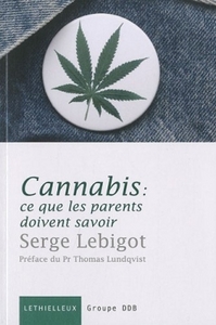 Cannabis, ce que les parents doivent savoir