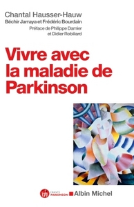 VIVRE AVEC LA MALADIE DE PARKINSON