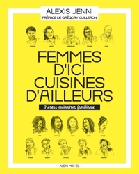FEMMES D'ICI, CUISINES D'AILLEURS - TRESORS CULINAIRES FAMILIAUX