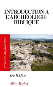 PRESENCES DU JUDAISME POCHE - T36 - INTRODUCTION A L'ARCHEOLOGIE BIBLIQUE