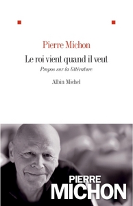 Le Roi vient quand il veut
