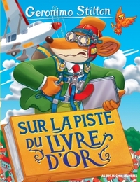 Geronimo Stilton T72 Sur la piste du livre d'or (Ed.2016)