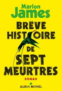 Brève histoire de sept meurtres