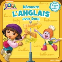 JE DECOUVRE L ANGLAIS AVEC DORA