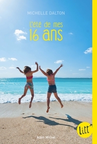 L'ETE DE MES 16 ANS