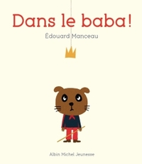 Dans le baba !