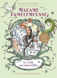 Madame Pamplemousse - Le Café aux merveilles - tome 2