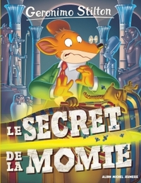 Geronimo Stilton T44 Le Secret de la momie (Ed.2016)