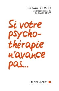 SI VOTRE PSYCHOTHERAPIE N'AVANCE PAS...