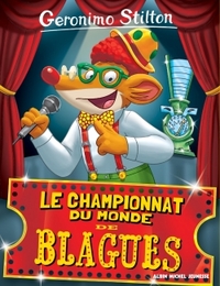 Geronimo Stilton T26 Le Championnat du monde de blagues (Ed.2016)