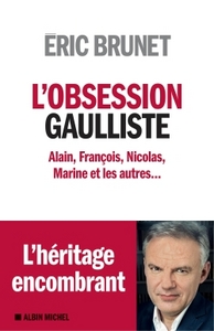 L'Obsession gaulliste