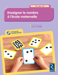 ENSEIGNER LE NOMBRE A L'ECOLE MATERNELLE PS, MS, GS + CD-ROM